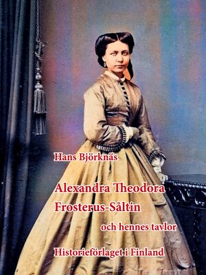 cover image of Alexandra Theodora Frosterus-Såltin